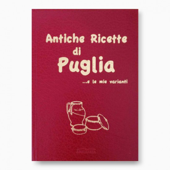 Antiche ricette di Puglia